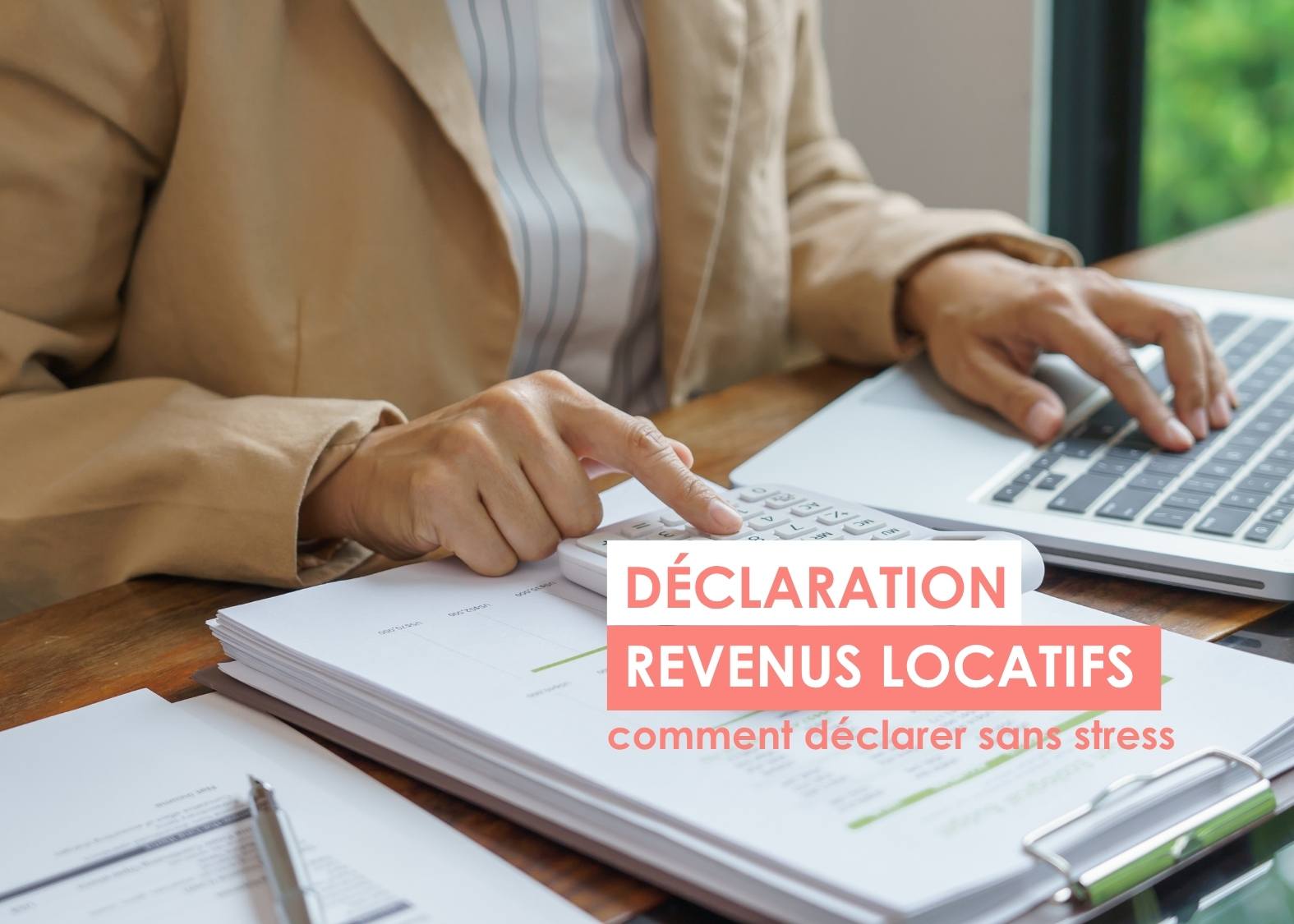 declaration revenus-locatifs sans stress : comment faire